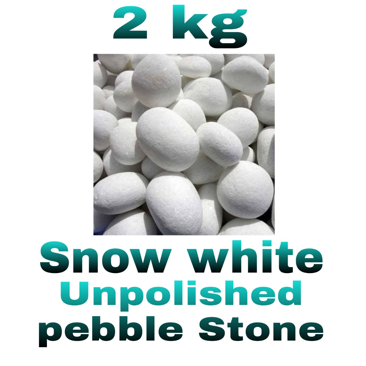SNOW WHITE UNPOLISHED PEBBLE STONE 2kg